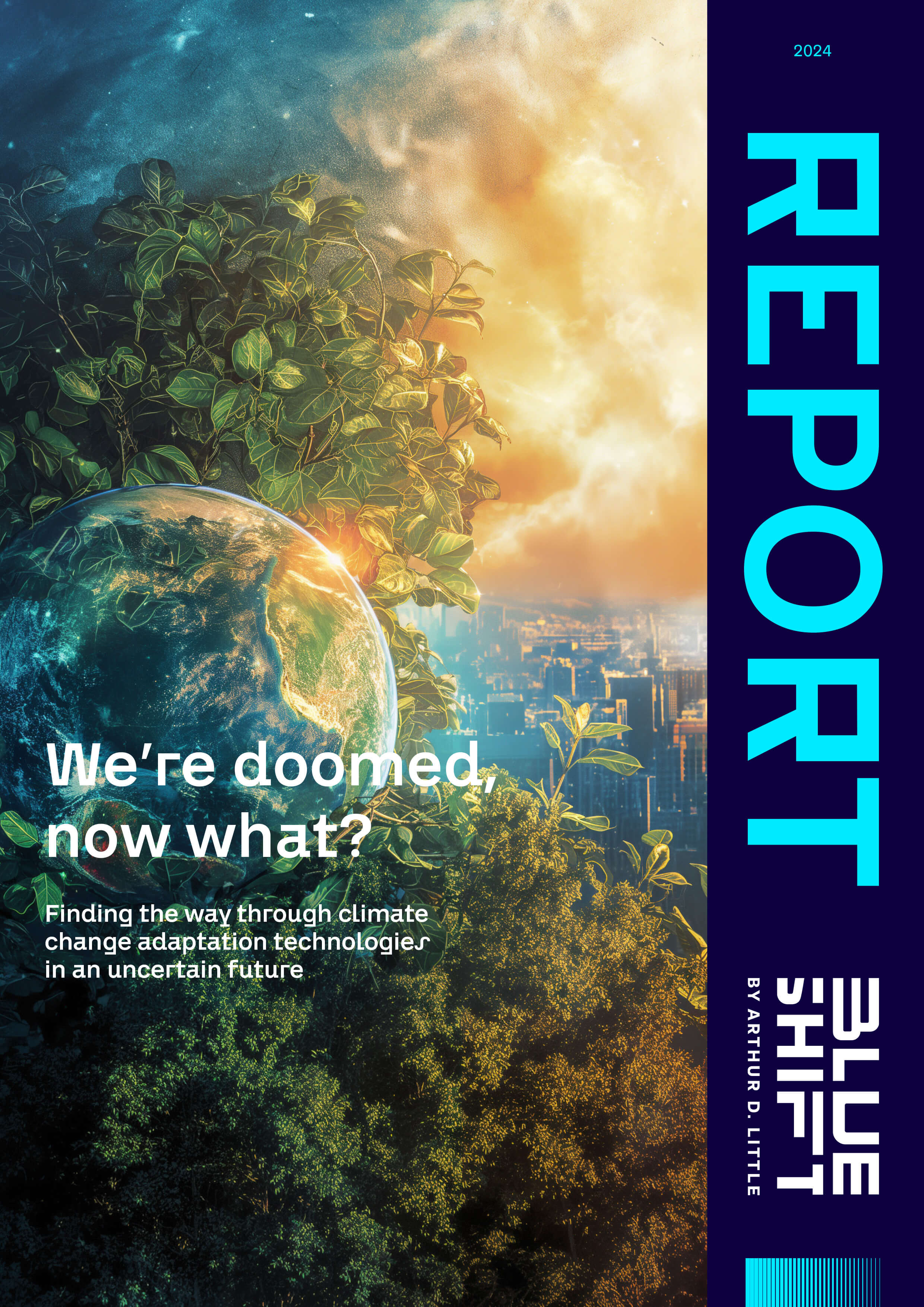 We’re doomed, now what? Report
